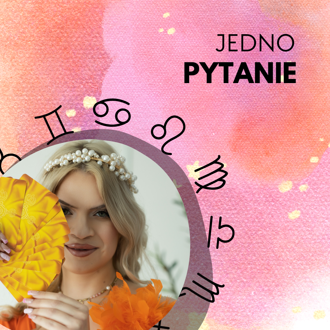 JEDNO PYTANIE DO KART TAROTA