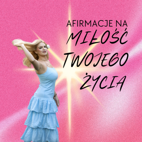 ✨ Manifestacja Miłości – Afirmacje, które otwierają serce ✨