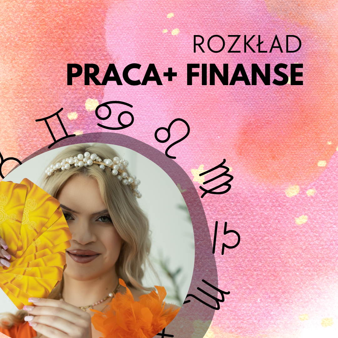 ROZKŁAD PRACA + FINANSE TAROT